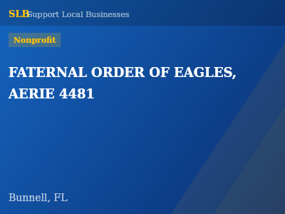 FATERNAL ORDER OF EAGLES, AERIE 4481 — Nonprofit in Bunnell, FL