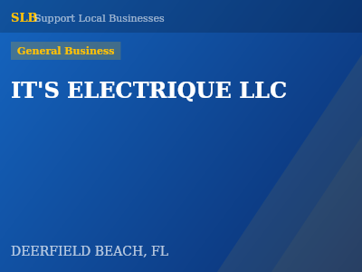 IT'S ELECTRIQUE LLC — General Business in DEERFIELD BEACH, FL