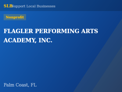 FLAGLER PERFORMING ARTS ACADEMY, INC. — Nonprofit in Palm Coast, FL