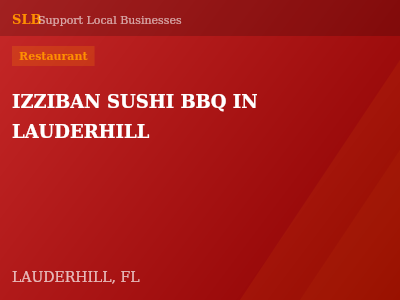 IZZIBAN SUSHI BBQ IN LAUDERHILL — Restaurant in LAUDERHILL, FL