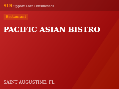 PACIFIC ASIAN BISTRO — Restaurant in SAINT AUGUSTINE, FL