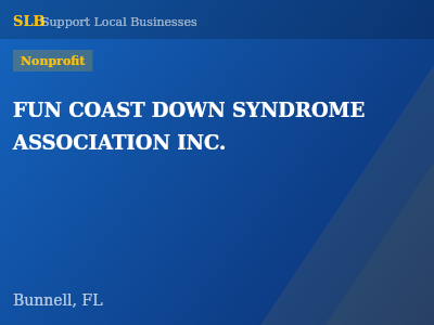 FUN COAST DOWN SYNDROME ASSOCIATION INC. — Nonprofit in Bunnell, FL