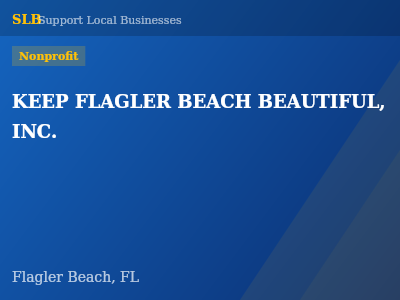 KEEP FLAGLER BEACH BEAUTIFUL, INC. — Nonprofit in Flagler Beach, FL