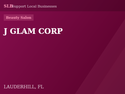 J GLAM CORP — Beauty Salon in LAUDERHILL, FL