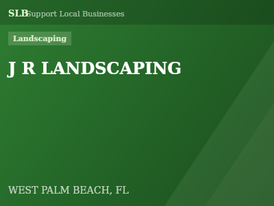 J R LANDSCAPING — Landscaping in WEST PALM BEACH, FL