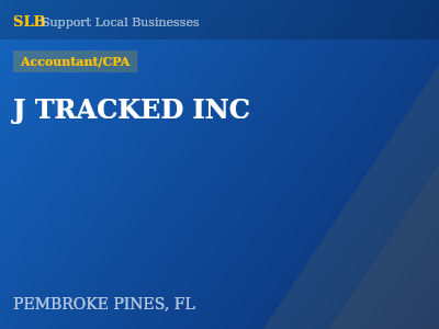 J TRACKED INC — Accountant/CPA in PEMBROKE PINES, FL