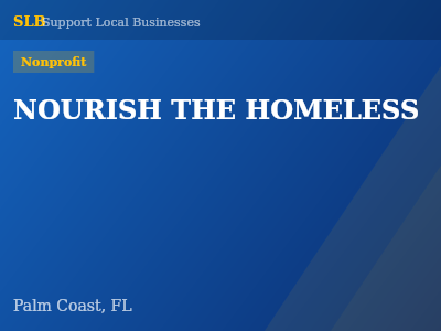 NOURISH THE HOMELESS — Nonprofit in Palm Coast, FL
