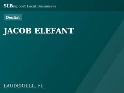JACOB ELEFANT — Dentist in LAUDERHILL, FL
