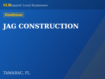 JAG CONSTRUCTION — Handyman in TAMARAC, FL