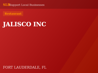 JALISCO INC — Restaurant in FORT LAUDERDALE, FL