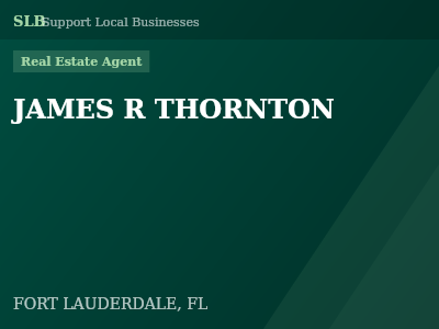 JAMES R THORNTON — Real Estate Agent in FORT LAUDERDALE, FL
