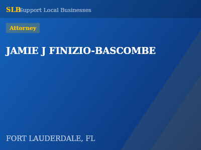 JAMIE J FINIZIO-BASCOMBE — Attorney in FORT LAUDERDALE, FL