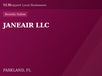 JANEAIR LLC — Beauty Salon in PARKLAND, FL