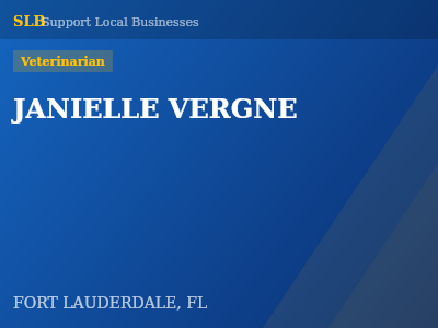 JANIELLE VERGNE — Veterinarian in FORT LAUDERDALE, FL