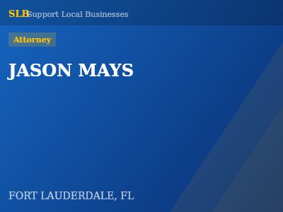 JASON MAYS — Attorney in FORT LAUDERDALE, FL
