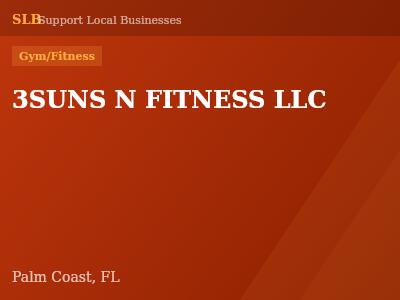 3SUNS N FITNESS LLC — Gym/Fitness in Palm Coast, FL