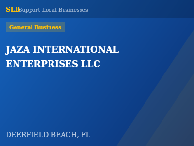 JAZA INTERNATIONAL ENTERPRISES LLC — General Business in DEERFIELD BEACH, FL