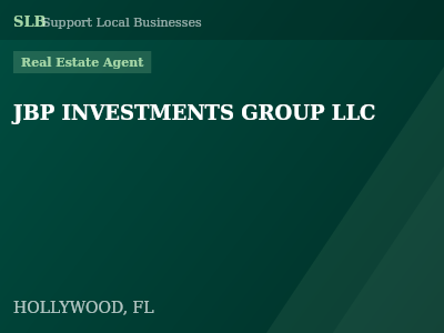JBP INVESTMENTS GROUP LLC — Real Estate Agent in HOLLYWOOD, FL