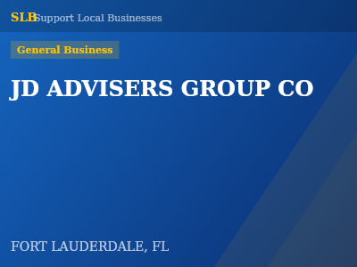JD ADVISERS GROUP CO — General Business in FORT LAUDERDALE, FL