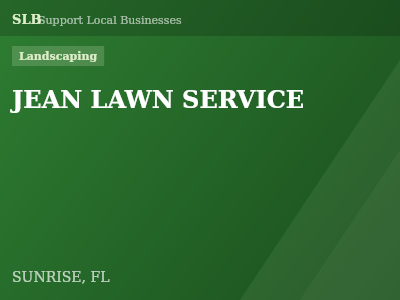 JEAN LAWN SERVICE — Landscaping in SUNRISE, FL