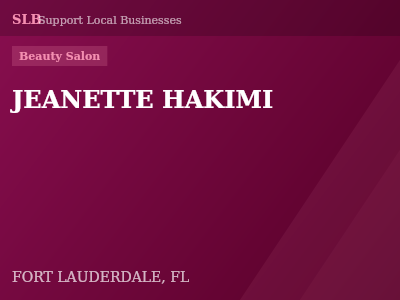 JEANETTE HAKIMI — Beauty Salon in FORT LAUDERDALE, FL