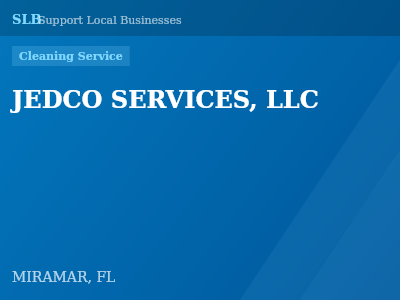 JEDCO SERVICES, LLC — Cleaning Service in MIRAMAR, FL