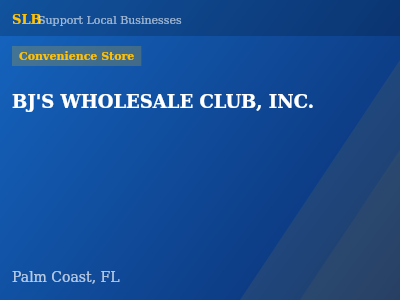 BJ'S WHOLESALE CLUB, INC. — Convenience Store in Palm Coast, FL