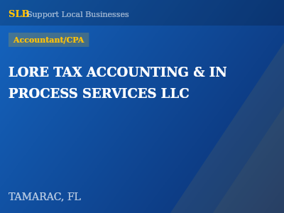 LORE TAX ACCOUNTING & IN PROCESS SERVICES LLC — Accountant/CPA in TAMARAC, FL