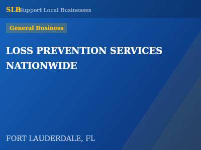 LOSS PREVENTION SERVICES NATIONWIDE — General Business in FORT LAUDERDALE, FL
