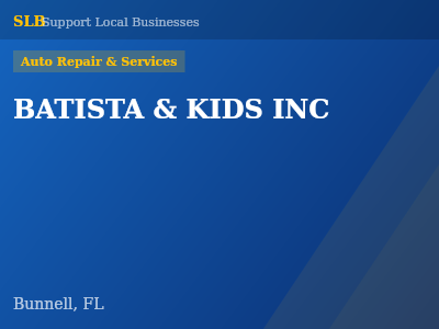 BATISTA & KIDS INC — Auto Repair & Services in Bunnell, FL