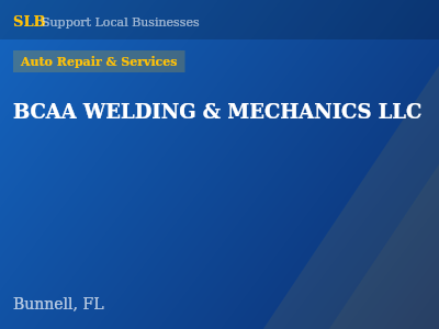 BCAA WELDING & MECHANICS LLC — Auto Repair & Services in Bunnell, FL
