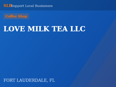 LOVE MILK TEA LLC — Coffee Shop in FORT LAUDERDALE, FL