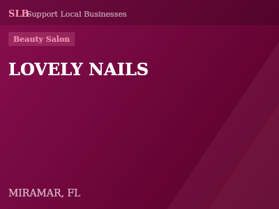 LOVELY NAILS — Beauty Salon in MIRAMAR, FL