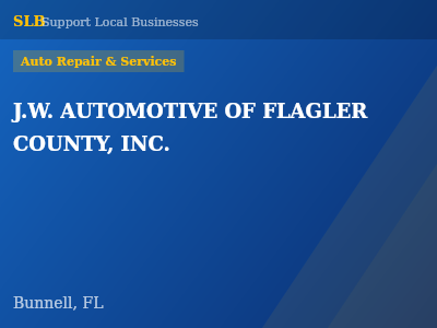 J.W. AUTOMOTIVE OF FLAGLER COUNTY, INC. — Auto Repair & Services in Bunnell, FL
