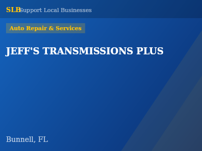 JEFF'S TRANSMISSIONS PLUS — Auto Repair & Services in Bunnell, FL