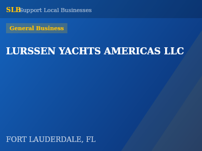 LURSSEN YACHTS AMERICAS LLC — General Business in FORT LAUDERDALE, FL