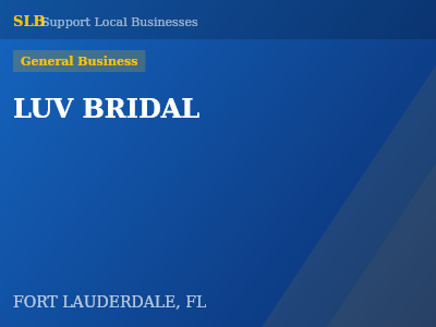 LUV BRIDAL — General Business in FORT LAUDERDALE, FL