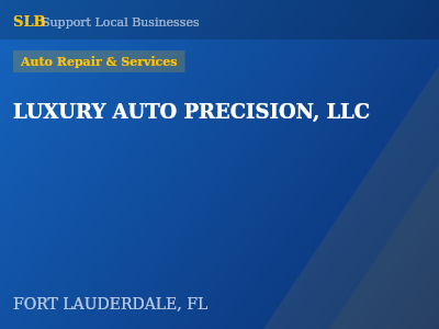 LUXURY AUTO PRECISION, LLC — Auto Repair & Services in FORT LAUDERDALE, FL