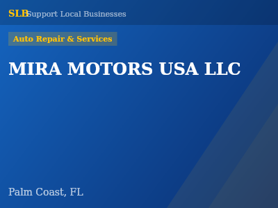 MIRA MOTORS USA LLC — Auto Repair & Services in Palm Coast, FL