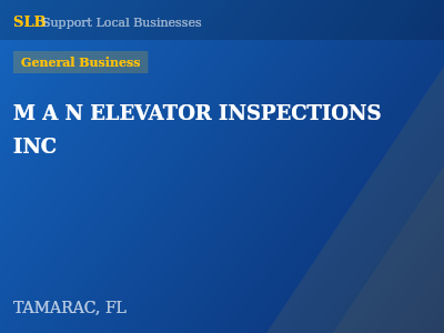M A N ELEVATOR INSPECTIONS INC — General Business in TAMARAC, FL