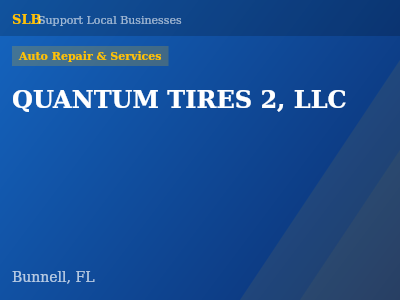 QUANTUM TIRES 2, LLC — Auto Repair & Services in Bunnell, FL