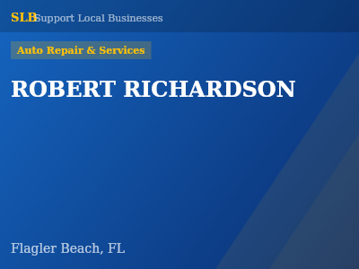 ROBERT RICHARDSON — Auto Repair & Services in Flagler Beach, FL