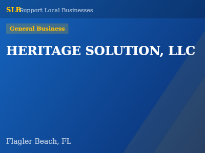 HERITAGE SOLUTION, LLC — General Business in Flagler Beach, FL