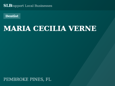 MARIA CECILIA VERNE — Dentist in PEMBROKE PINES, FL