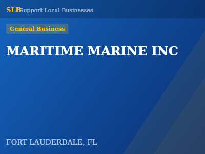 MARITIME MARINE INC — General Business in FORT LAUDERDALE, FL
