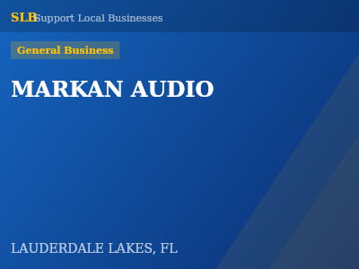 MARKAN AUDIO — General Business in LAUDERDALE LAKES, FL