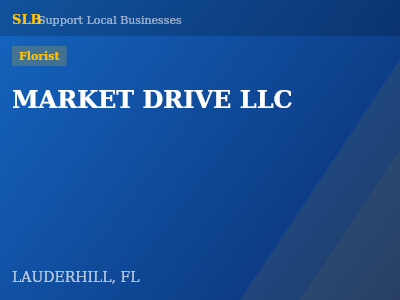 MARKET DRIVE LLC — Florist in LAUDERHILL, FL