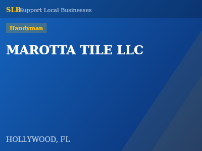 MAROTTA TILE LLC — Handyman in HOLLYWOOD, FL