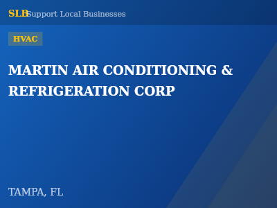 MARTIN AIR CONDITIONING & REFRIGERATION CORP — HVAC in TAMPA, FL