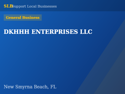 DKHHH ENTERPRISES LLC — General Business in New Smyrna Beach, FL